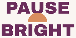 Pause Bright